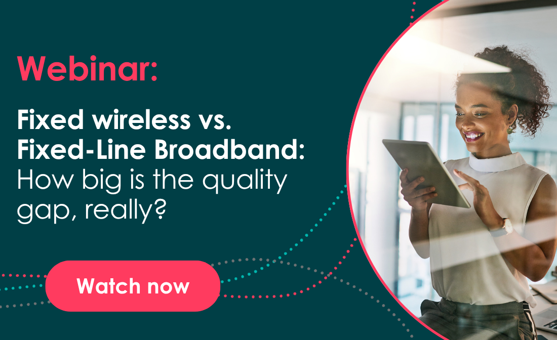 Fixed Wireless vs Fixed-Line Broadband